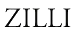 ZILLI